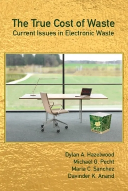 The True Cost of Waste: Current Issues in Electronic Waste cover